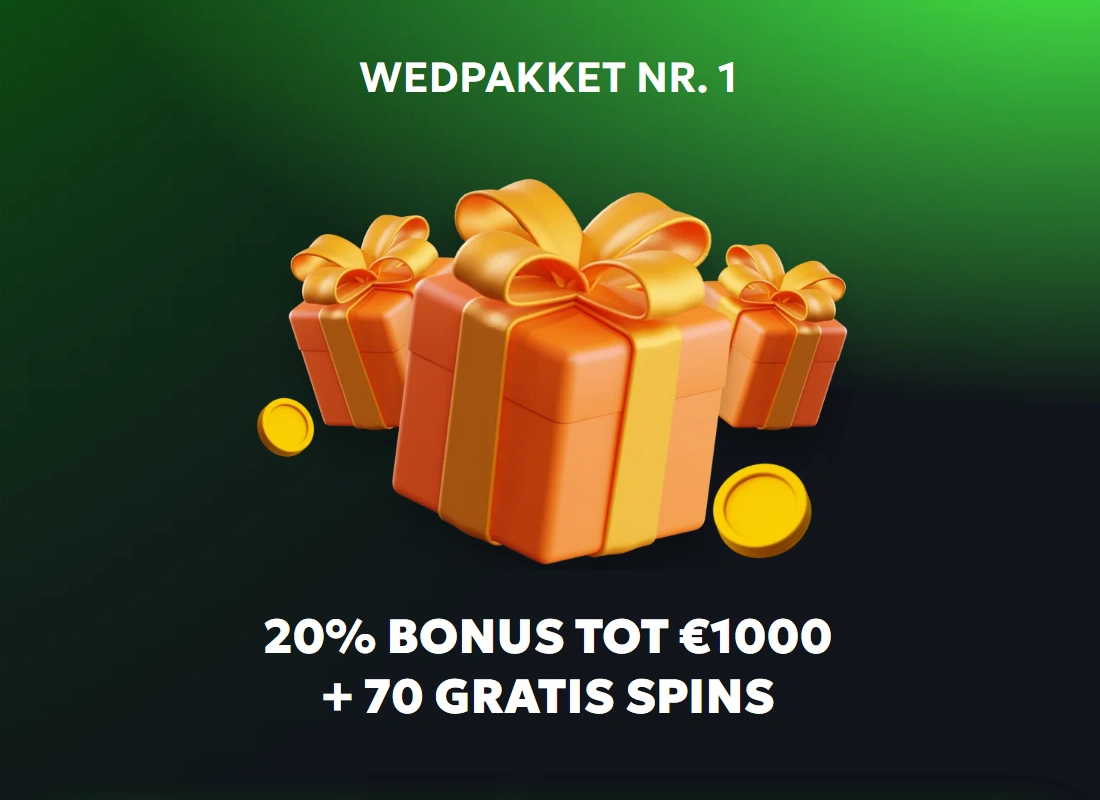Wedpakket nr. 1 – 20% bonus tot €1000 + 70 gratis spins