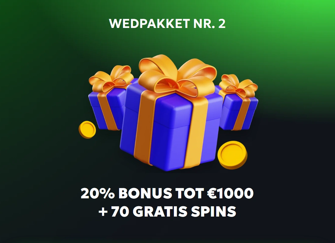 Wedpakket nr. 2 – 20% bonus tot €1000 + 70 gratis spins